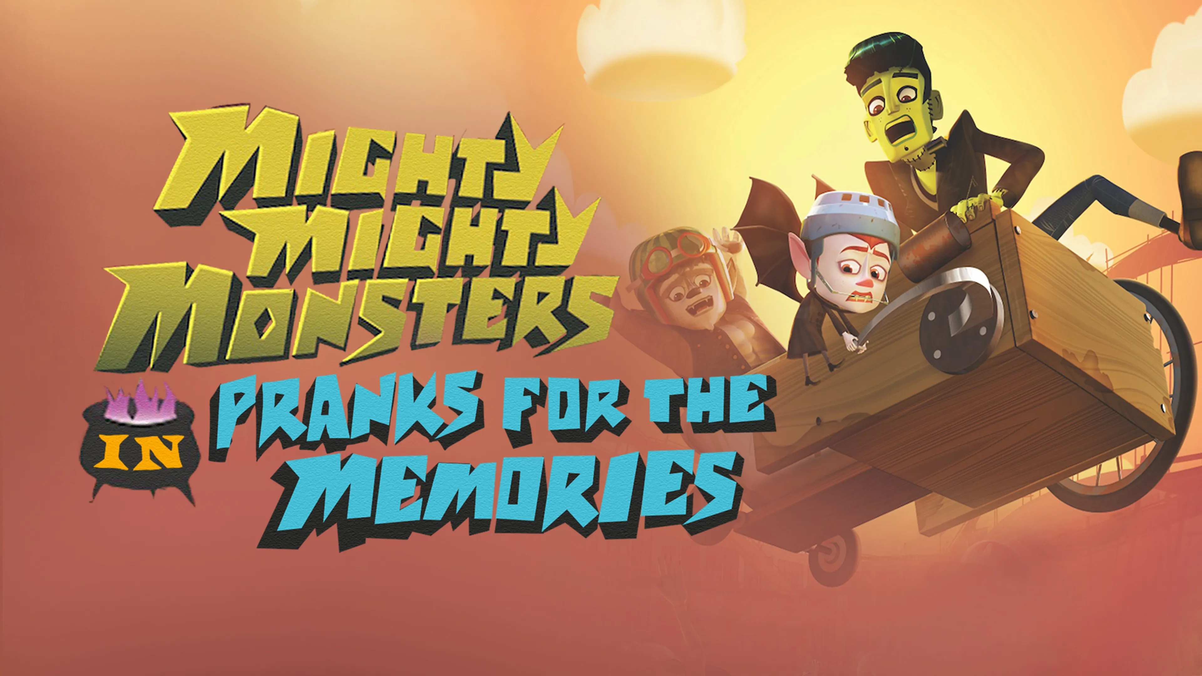 Mighty Mighty Monsters in Pranks for the Memories poster